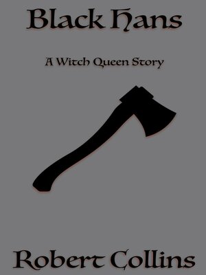 cover image of Black Hans--A Witch Queen Story